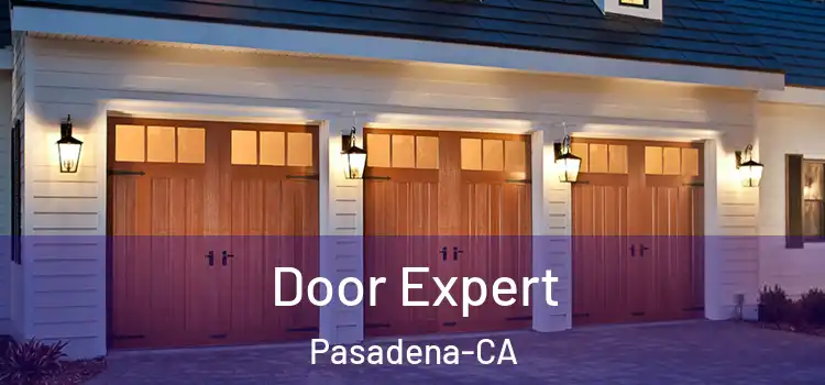  Door Expert Pasadena-CA